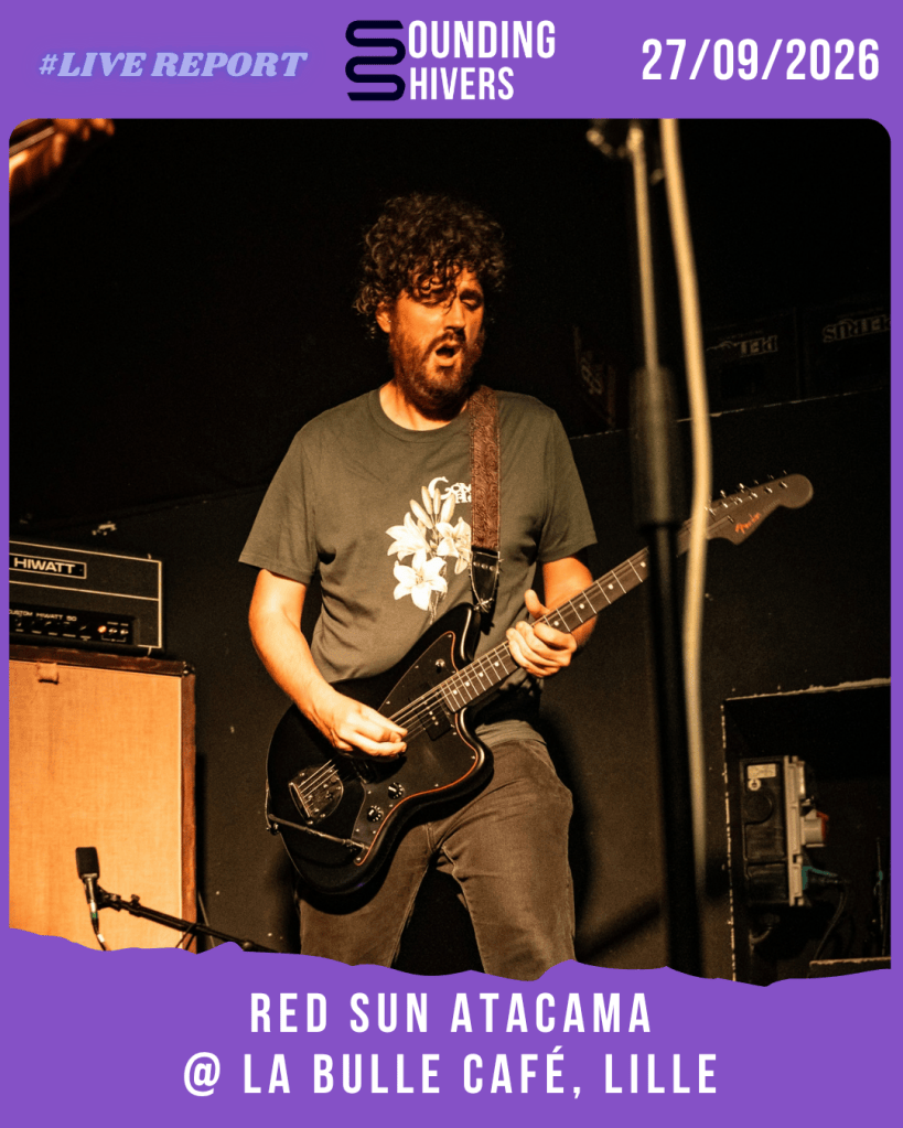 #Live : Red Sun Atacama + Clegane @ La Bulle Café, Lille – 27/09/2026