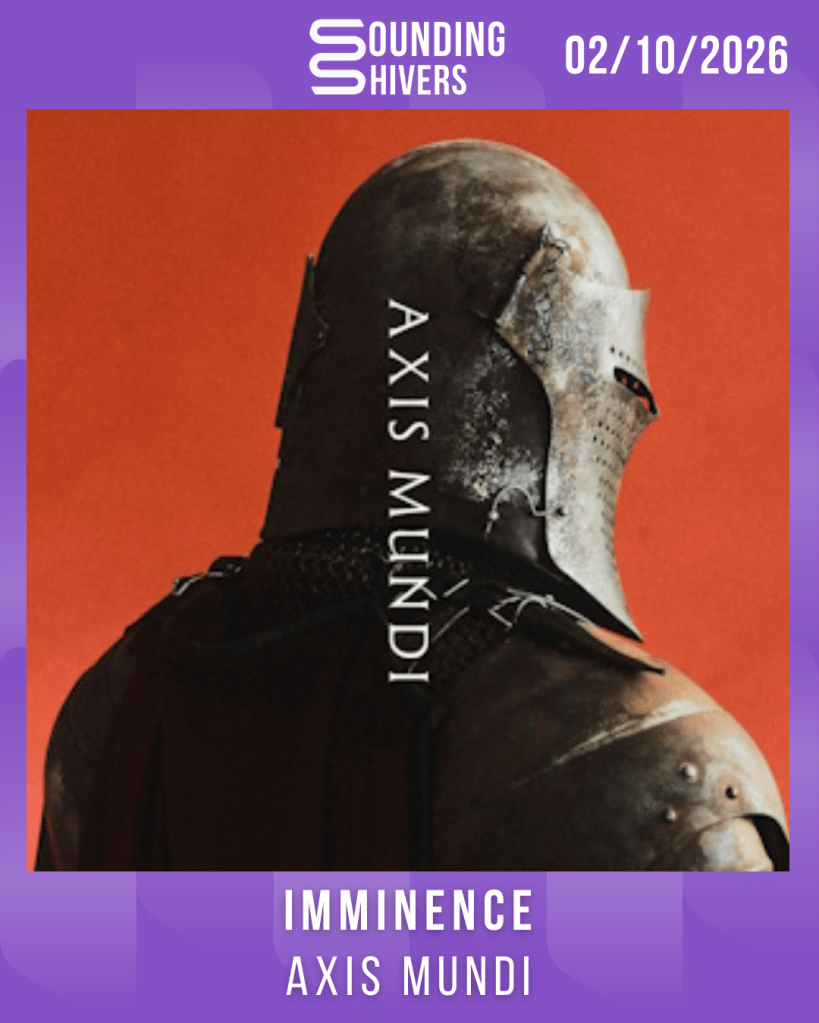 #Album : Imminence – Axis Mundi (02/10/2026)